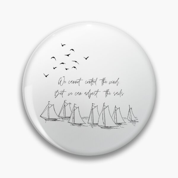 Item preview, We cannot control the wind sailing quote designed and sold by soniaaseguin.