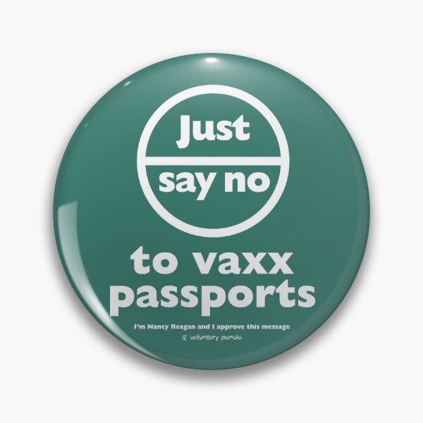 Item preview, "Just Say No" to Vaxx Passports designed and sold by VoluntaryPanda.