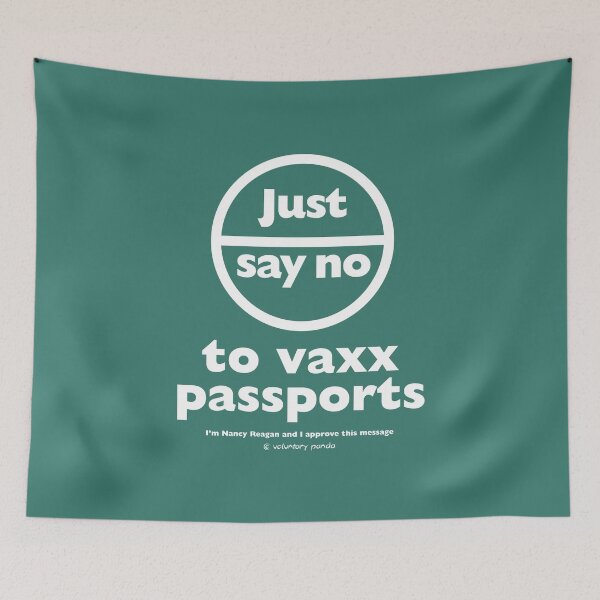 Item preview, "Just Say No" to Vaxx Passports designed and sold by VoluntaryPanda.
