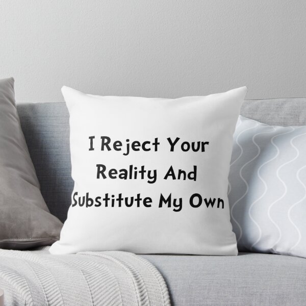 Item preview, Reject Your Reality designed and sold by TheBestStore.