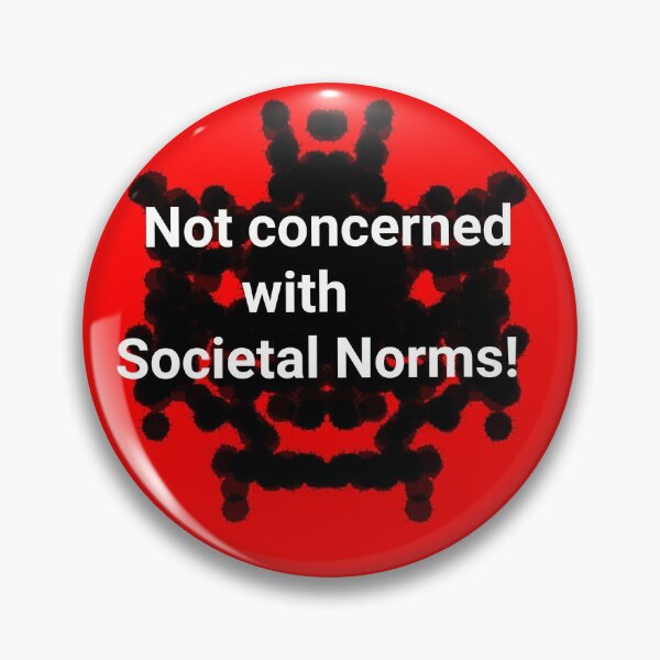 Item preview, Not concerned with societal norms designed and sold by RollingthatD20.