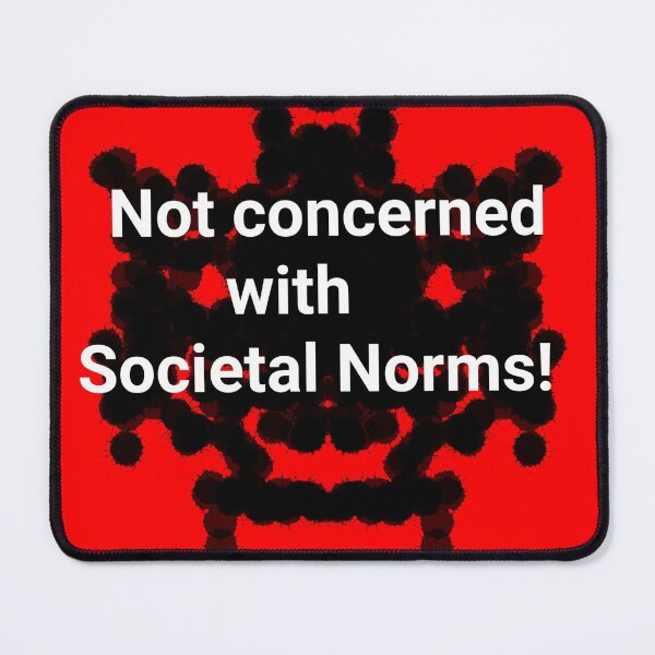 Item preview, Not concerned with societal norms designed and sold by RollingthatD20.