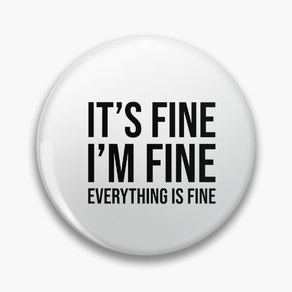 Item preview, It’s fine I’m fine Everything is fine, Affirmation, Manifestation, Positive word designed and sold by cyhdesign.