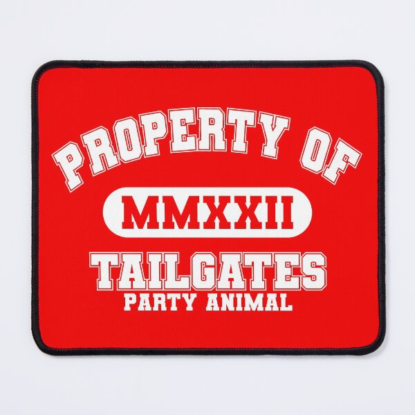 Item preview, Property of Tailgates Party animal designed and sold by RicardoPeragua.