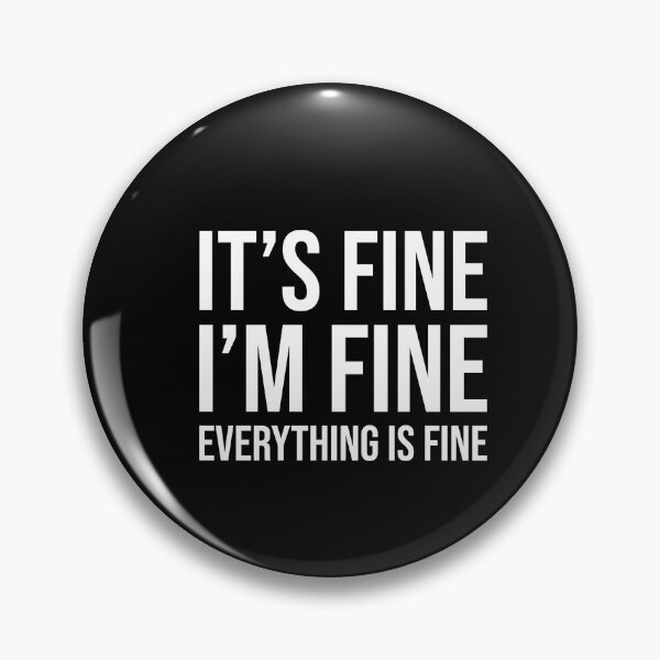 Item preview, It’s fine I’m fine Everything is fine, Affirmation, Manifestation, Positive word designed and sold by cyhdesign.