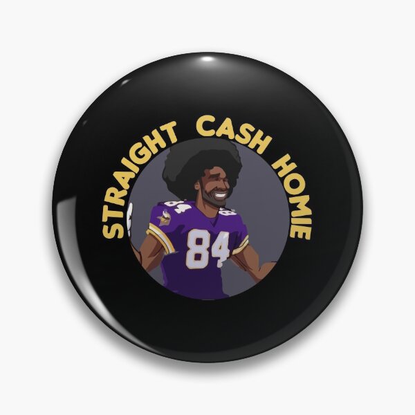 Item preview, Randy Moss Straight Cash Homie, Funny Vikings Patriots Gift Football Novelty Nerdy Awesome Cool Hilarious Gag designed and sold by holigan.