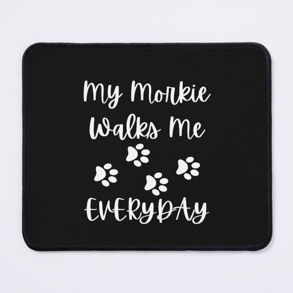Item preview, My Morkie Walks Me Everyday - Morkie Dog Lover Fun Graphic - Fun Morkie Gifts Classic T-Shirt designed and sold by PDesigns69.
