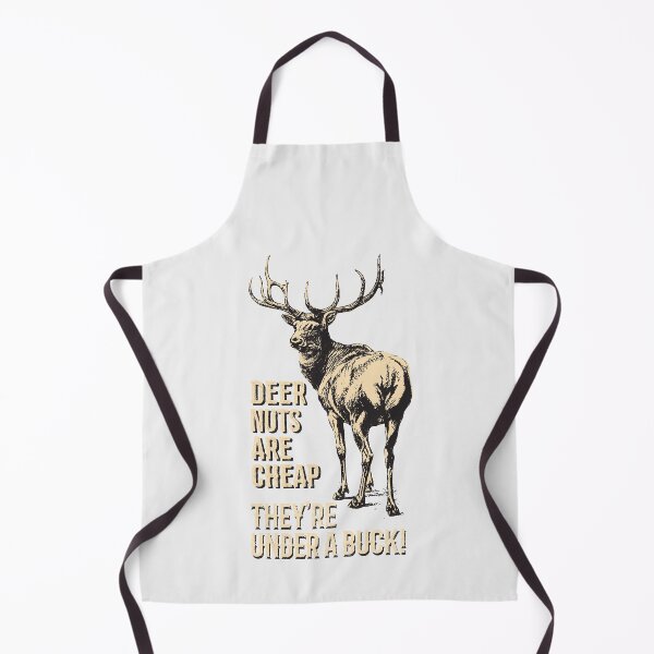 Item preview, Deer Nuts Are Cheap They're Under A Buck Elk Deer Funny Hunting designed and sold by bigraydesigns.