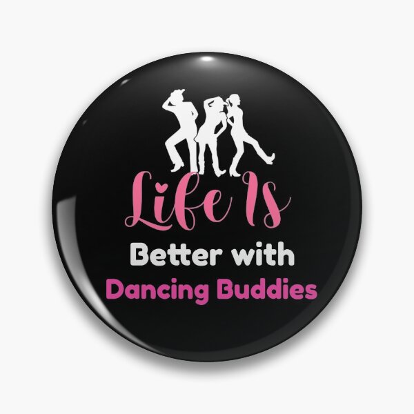Item preview, Life is better with dancing buddies designed and sold by Sunset-1.