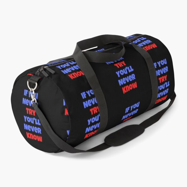 Item preview, If you never try youll never know designed and sold by Peter Stawicki.