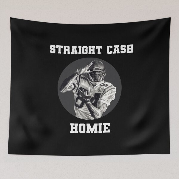 Item preview, Randy Moss Straight Cash Homie, Funny Vikings Patriots Gift Football Novelty Nerdy Awesome Cool Hilarious Gag designed and sold by holigan.
