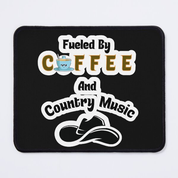 Item preview, Fueled By Coffee and Country Music designed and sold by JLCableStudio.