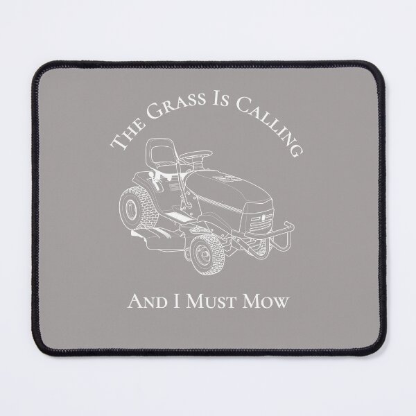 Item preview, The Grass Is Calling And I Must Mow Riding Lawn Mower Design designed and sold by Angela Mello.