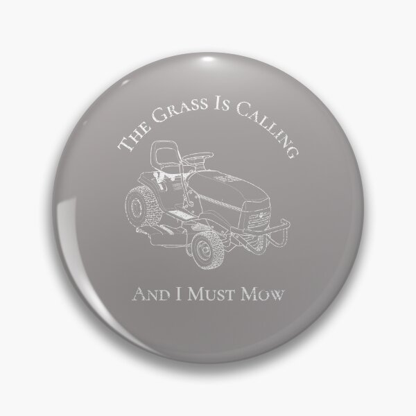 Item preview, Distressed The Grass Is Calling And I Must Mow Riding Lawn Mower Design designed and sold by Angela Mello.