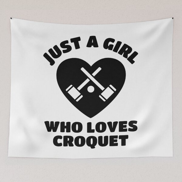 Item preview, Just a girl who loves croquet designed and sold by TheGreenGoat.