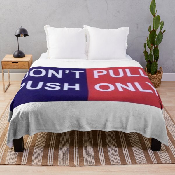 Item preview, Don't Push - Pull Only designed and sold by gameshowfan2001.