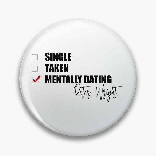 Item preview, Mentally Dating Peter Wright designed and sold by Bend-The-Trendd.