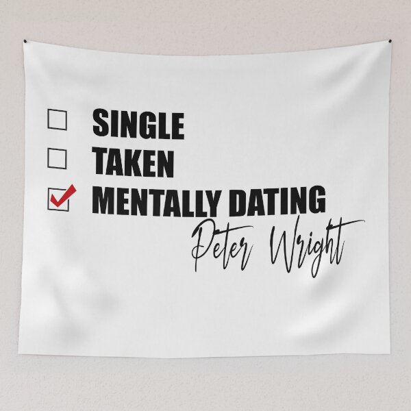 Item preview, Mentally Dating Peter Wright designed and sold by Bend-The-Trendd.