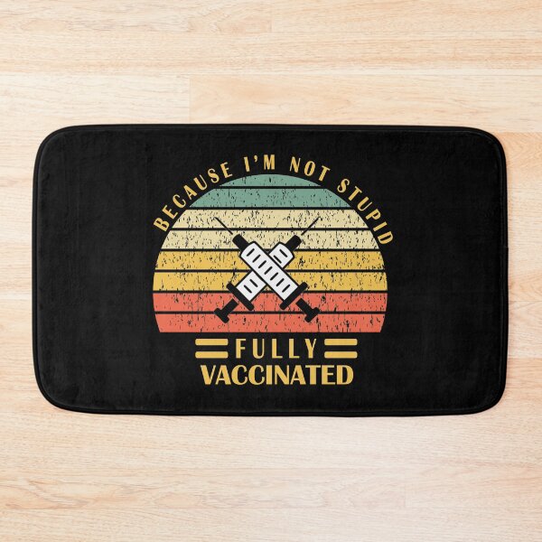 Item preview, Fully Vaccinated Because I'm Not Stupid An Awsome Funny And Cool designed and sold by limos.