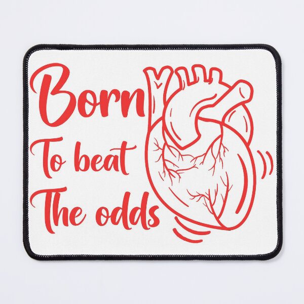 Item preview, Heart Disease Awareness Quote: Born To Beat The Odds designed and sold by AMINE  ★★★★★.