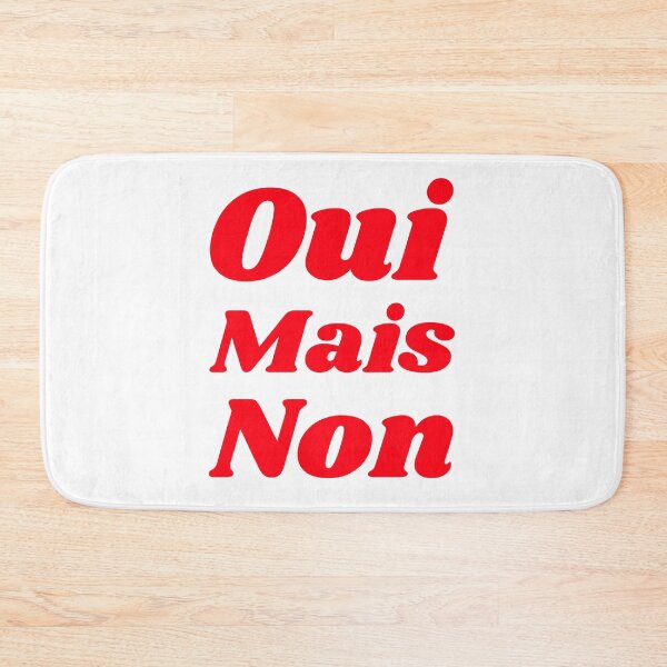Item preview, Oui, Mais Non, French Quote, Paris Words designed and sold by RougeAtelier.