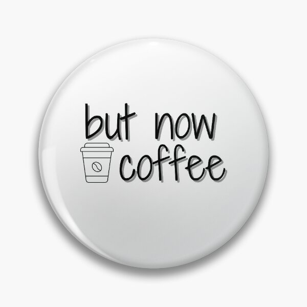 Item preview, But now coffee designed and sold by trendyshopy.