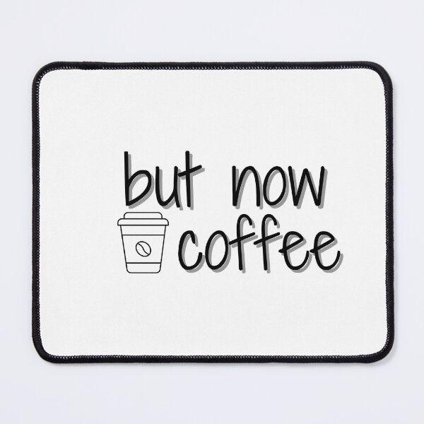 Item preview, But now coffee designed and sold by trendyshopy.