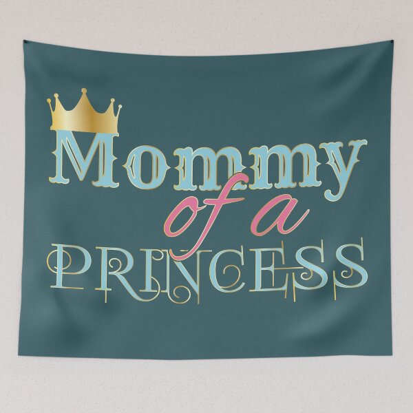 Item preview, mommy of a princess - Mothers day 2022, 2021 - Mothers day designed and sold by Alice-Elgawi.