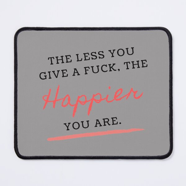 Item preview, The less you give a fuck, the happier you are designed and sold by Valgeneva.