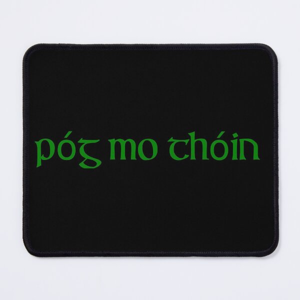 Item preview, póg mo thóin designed and sold by ben-taylor1234.
