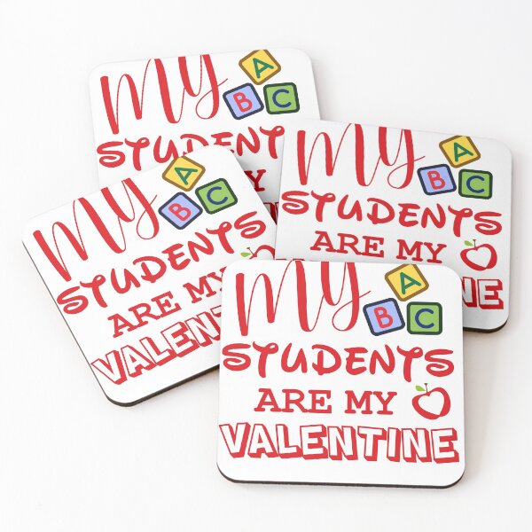 Item preview, MY STUDENTS ARE MY VALENTINE - TEACHER designed and sold by OverbeeDesigns.