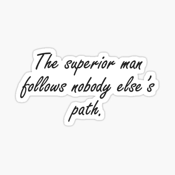 superior-man-inspirational-quote-sticker-for-sale-by-checkleyred