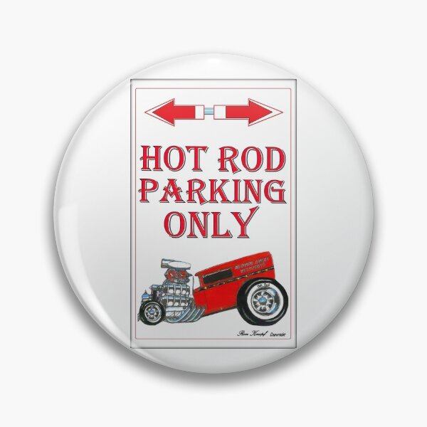 Item preview, Hot Rods           //           Hot Rod Parking Only designed and sold by Imagin8er.