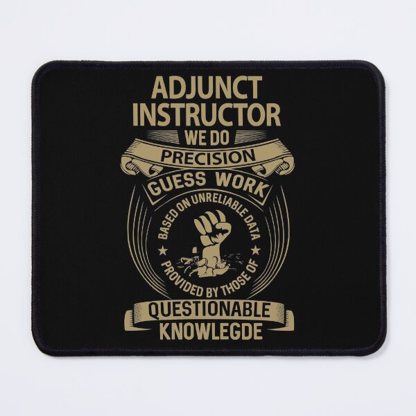 Item preview, Adjunct Instructor T Shirt - We Do Precision Job Gift Item Tee designed and sold by paneczkopat.