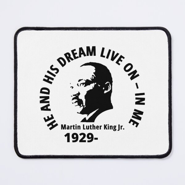Item preview, Dr. Martin Luther King Jr. 1929-____. He and his dream live on — in me. designed and sold by Kevin de La Tour.