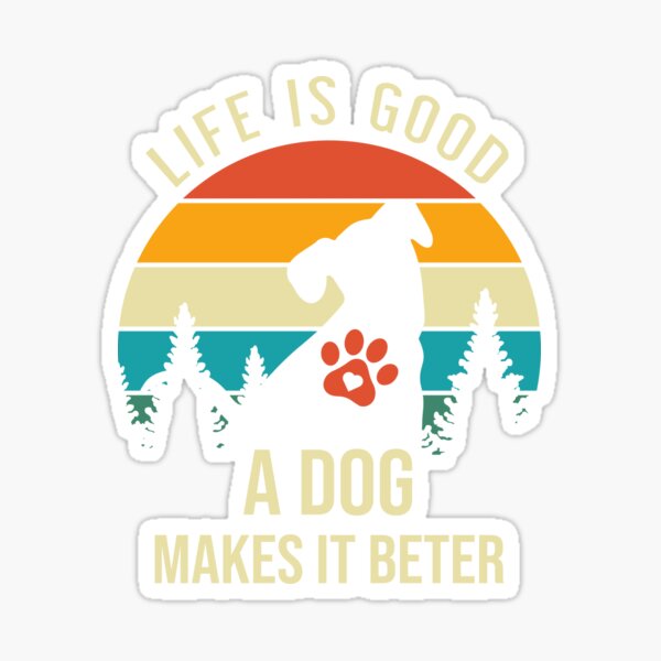 dog-lover-quotes-dog-dad-sayings-life-is-good-dog-makes-better