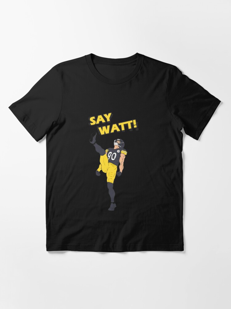 Say Watt Sports Legends | Essential T-Shirt