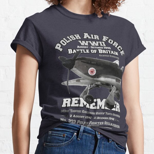 REMEMBER Battle of Britain - 303 Polish Fighter Squadron Classic T-Shirt
