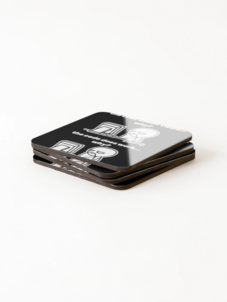Thumbnail 4 of 5, Coasters (Set of 4), The Code Doesn`t Work Funny Coding Programming designed and sold by Express YRSLF.