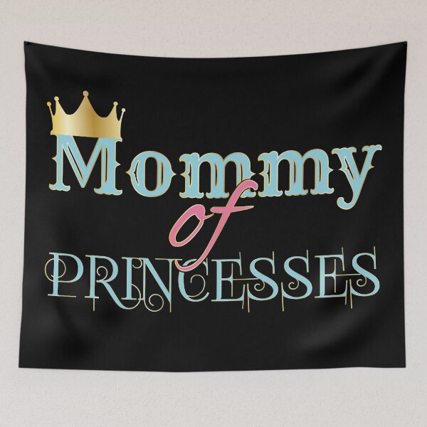 Item preview, mommy of a princess - Mothers day 2022, 2021 - Mothers day designed and sold by Alice-Elgawi.