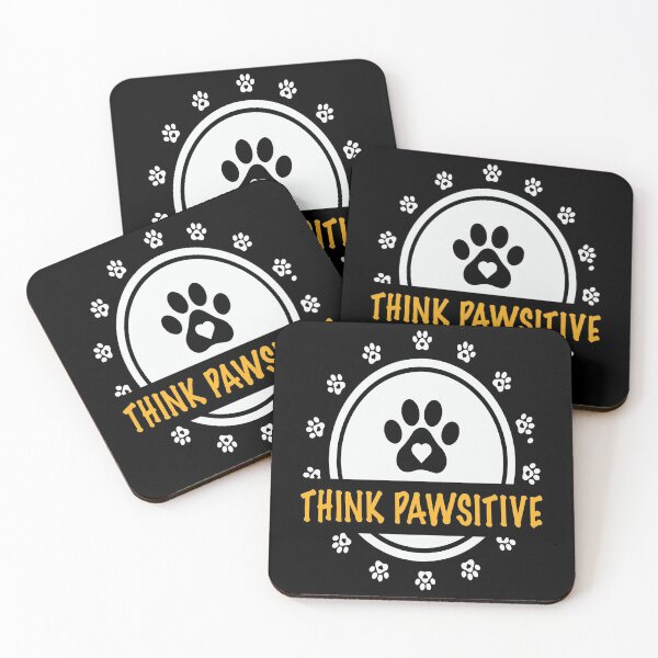 Item preview,  Dog Lover Quotes :Dog  Lover Quotes , Think  pawsitive designed and sold by remonss.