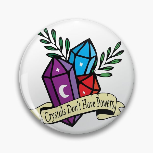 Item preview, Crystals Don't Have Powers designed and sold by PKHalford.