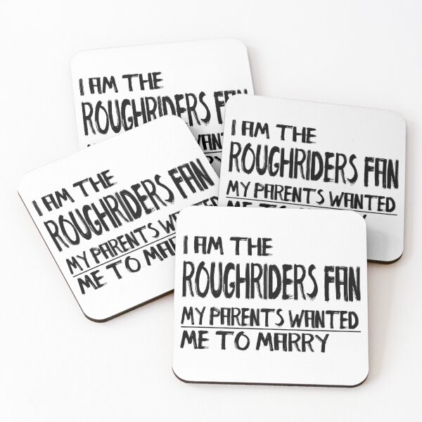 Item preview, I'm the Roughriders Fan my parents wanted to marry designed and sold by kawoapparel.