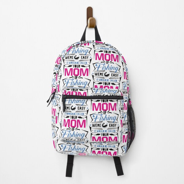 Item preview, If Fishing Were Easy It Would Be Called Your Mom designed and sold by so01.