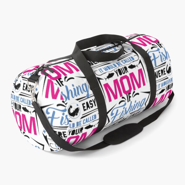 Item preview, If Fishing Were Easy It Would Be Called Your Mom designed and sold by so01.