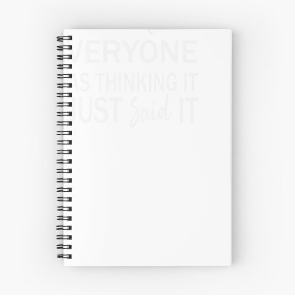 Item preview, Everyone Was Thinking It I Just Said It,funny,Sarcastic  designed and sold by designreb.