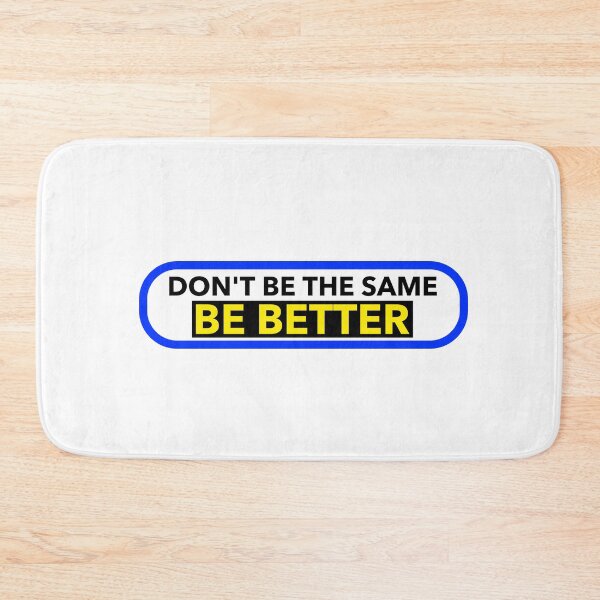 Item preview, DON'T BE THE SAME BE BETTER STICKER designed and sold by SuccessfulVibes.