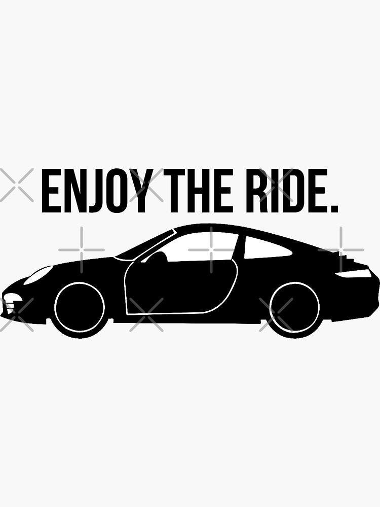 "Enjoy the Ride Car Design " Sticker for Sale by CaptainSwoosh