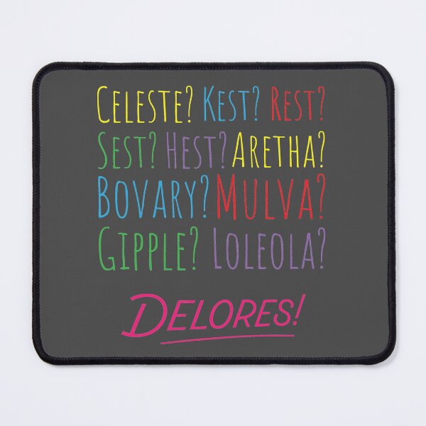 Item preview, Delores! designed and sold by Ethan Hassick.