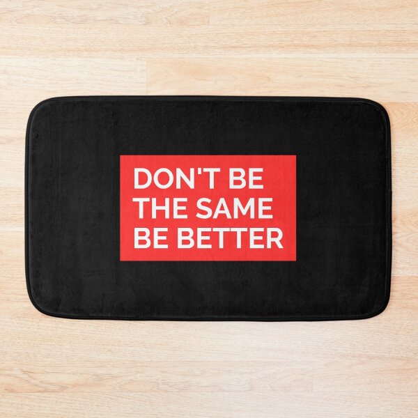 Item preview, DON'T BE THE SAME BE BETTER STICKER designed and sold by SuccessfulVibes.